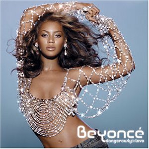 DANGEROUSLY IN LOVE Beyonce