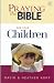 Praying the Bible for Your Children