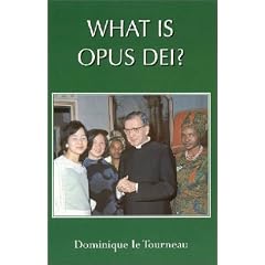 What Is Opus Dei?