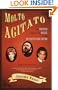 Molto Agitato: The Mayhem Behind the Music at the Metropolitan Opera