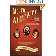 Molto Agitato: The Mayhem Behind the Music at the Metropolitan Opera by Johanna Fiedler