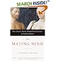 The Mating Mind: How Sexual Choice Shaped the Evolution of Human Nature