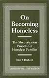 On Becoming Homeless Pb