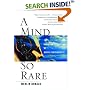 A Mind So Rare: The Evolution of Human Consciousness