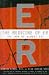 Books : THE MEDICINE OF ER OR, HOW WE ALMOST DIE.