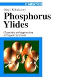 Phosphorous Ylides: Chemistry and Applications in Organic Synthesis