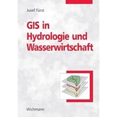 GIS in Hydrologie und Wasserwirtschaft
