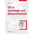 GIS in Hydrologie und Wasserwirtschaft