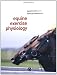 Equine Exercise Physiology