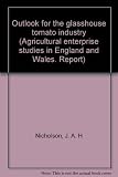 Outlook for the glasshouse tomato industry