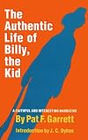 The Authentic Life of Billy The Kid