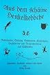 Aus dem sch�ine Henkelkebbche. Redensarten, Gedichte, Spr�che, Kinderlieder, Erz�hlreime und Reigenspieltexte aus S�dhessen