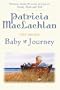Two Novels: Baby/Journey