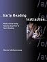 Early Reading Instruction: What Science Really Tells Us About How to Teach Reading (Bradford Books)