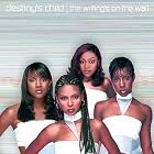 Click here to buy The Writing's on the Wall by  Destiny's Child .