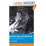 Gendering Orientalism: Race, Femininity and Representation (Gender, Racism, Ethnicity)