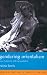 Gendering Orientalism: Race, Femininity and Representation (Gender, Racism, Ethnicity Series)