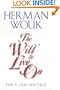 The Will To Live On: This is Our Heritage