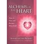 ALCHEMY OF THE HEART: How to Give & Receive More Love (Pocket Guides to Practical Spirituality)