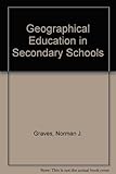 Geographical education in secondary schools