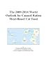 The 2009-2014 World Outlook for Canned Ration Meat-Based Cat Food
