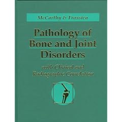 Pathology of Bone and Joint Disorders with Clinical and Radiographic Correlation