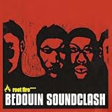 Review Bedouin Soundclash  / Root Fire