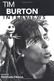 Tim Burton: Interviews (Conversations With Filmmakers Series)