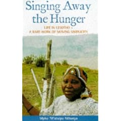 Singing Away the Hunger: Stories of a Life in Lesotho