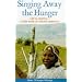 Singing Away the Hunger: Stories of a Life in Lesotho