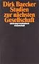 Studien zur n�chsten Gesellschaft (suhrkamp taschenbuch wissenschaft)