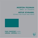 Schnabel: Sonata for violin; Feldman: Spring of Chosroes