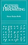 Understanding Colonial Handwriting