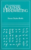 Understanding Colonial Handwriting
