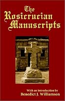 The Rosicrucian Manuscripts