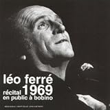 Revue Léo Ferré  / Récital en public à Bobino 1969