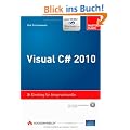 Visual C# 2010: Einstieg f�r Anspruchsvolle