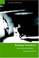 Relating Narratives: Storytelling and Selfhood (Warwick Studies in European Philosophy)