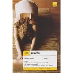 Teach Yourself Pilates (Teach Yourself - General)