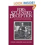 Fdr's Splendid Deception: The Moving Story of Roosevelt's Massive Disability-And the Intense Efforts to Conceal It from the Public