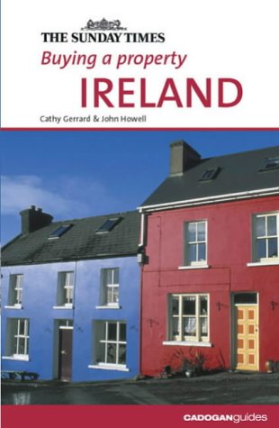 City Travel Guides Discounted  Books : Buying a Property: Ireland (Cadogan Guides)