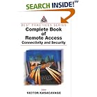 Click here to buy Complete Book of Remote Access: Connectivity and Security (Best... by  Victor Kasacavage.