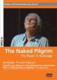 The Naked Pilgrim - Road To Santiago