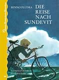 Die Reise nach Sundevit - Unsere Kinderbuch-Klassiker - Band 11 - Benno Pludra, Hans Baltzer