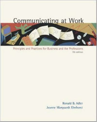 communicating at work principles and practices for business and the professions with free student cd rom
