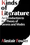 Kinds of literature : an introduction to the theory of genres and modes