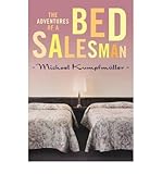 The adventures of a bed salesman