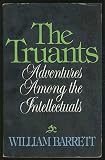 The Truants: Adventures Among the Intellectuals
