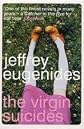 By Jeffrey Eugenides: The Virgin Suicides