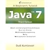 Java 7: A Beginner's Tutorial (Third Edition) (A Tutorial series)